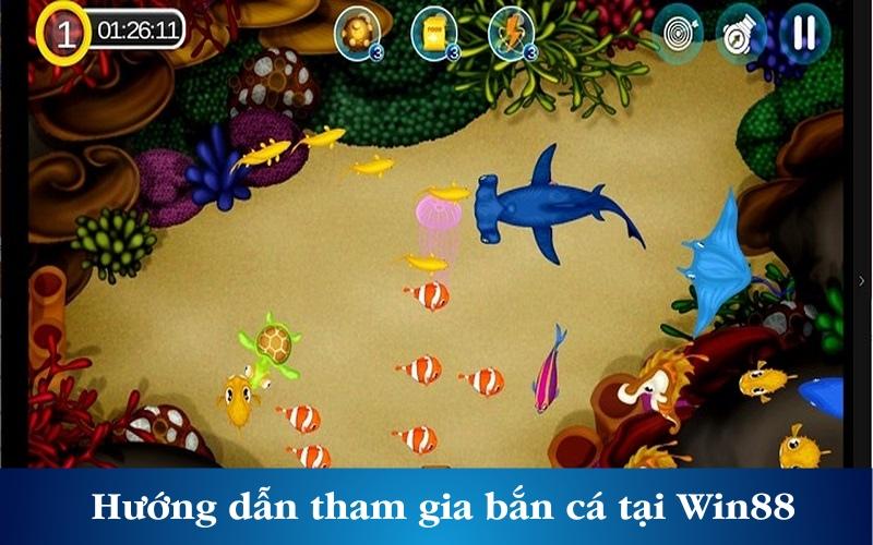 Hướng dẫn tham gia trò chơi bắn cá tại nhà cái Win88 rất đơn giản