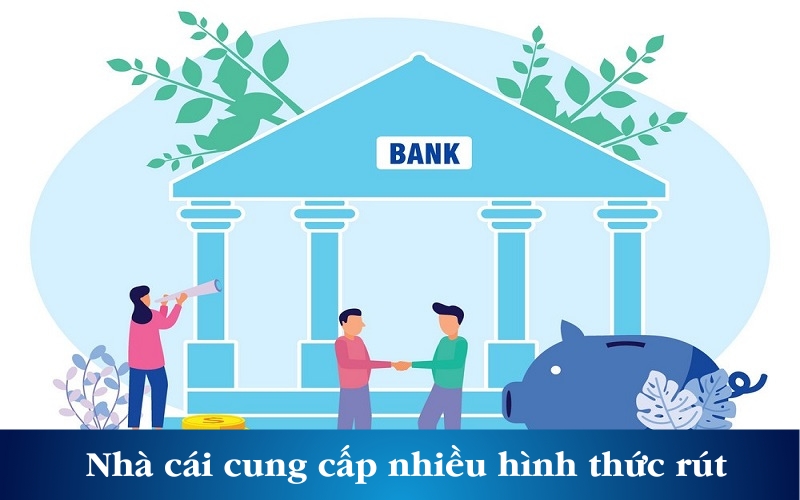 Nhà cái cung cấp nhiều hình thức ví điện tử phổ biến hiện nay